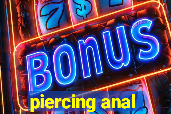 piercing anal